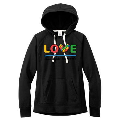 Autism Meaningful Gift Love Needs No Words Gift Women's Fleece Hoodie