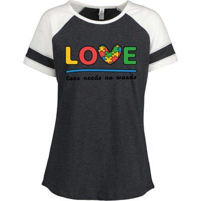 Autism Meaningful Gift Love Needs No Words Gift Enza Ladies Jersey Colorblock Tee