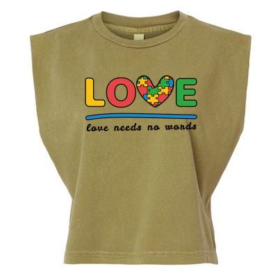 Autism Meaningful Gift Love Needs No Words Gift Garment-Dyed Women's Muscle Tee