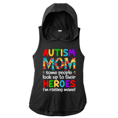 Autism Mom Gift Some People Look Up To Their Heroes Gift Ladies PosiCharge Tri-Blend Wicking Draft Hoodie Tank