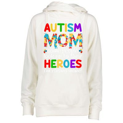 Autism Mom Gift Some People Look Up To Their Heroes Gift Womens Funnel Neck Pullover Hood