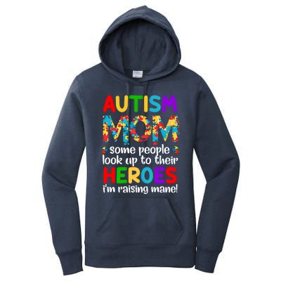 Autism Mom Gift Some People Look Up To Their Heroes Gift Women's Pullover Hoodie