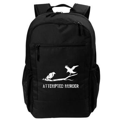 Attempted Murder Gift For Literary Readers And Writers Daily Commute Backpack