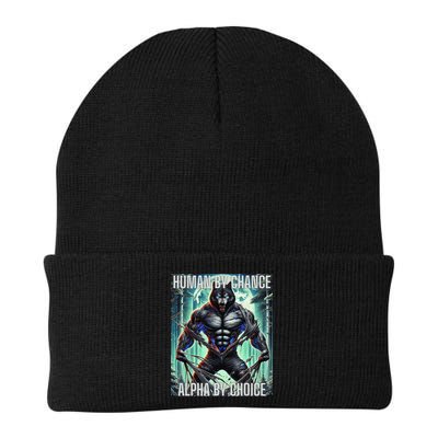 Alpha Male Human By Chance Alpha By Choice Alpha Wolf Beanie