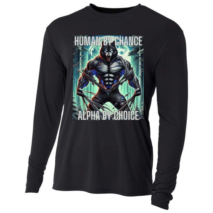 Alpha Male Human By Chance Alpha By Choice Alpha Wolf Cooling Performance Long Sleeve Crew