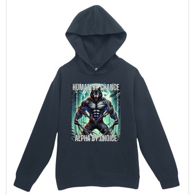 Alpha Male Human By Chance Alpha By Choice Alpha Wolf Urban Pullover Hoodie