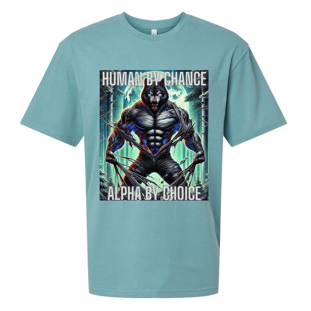 Alpha Male Human By Chance Alpha By Choice Alpha Wolf Sueded Cloud Jersey T-Shirt