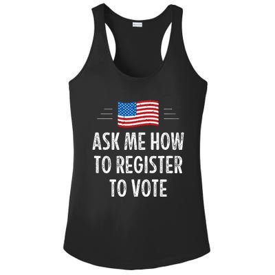 Ask Me How To Register To Vote Ladies PosiCharge Competitor Racerback Tank