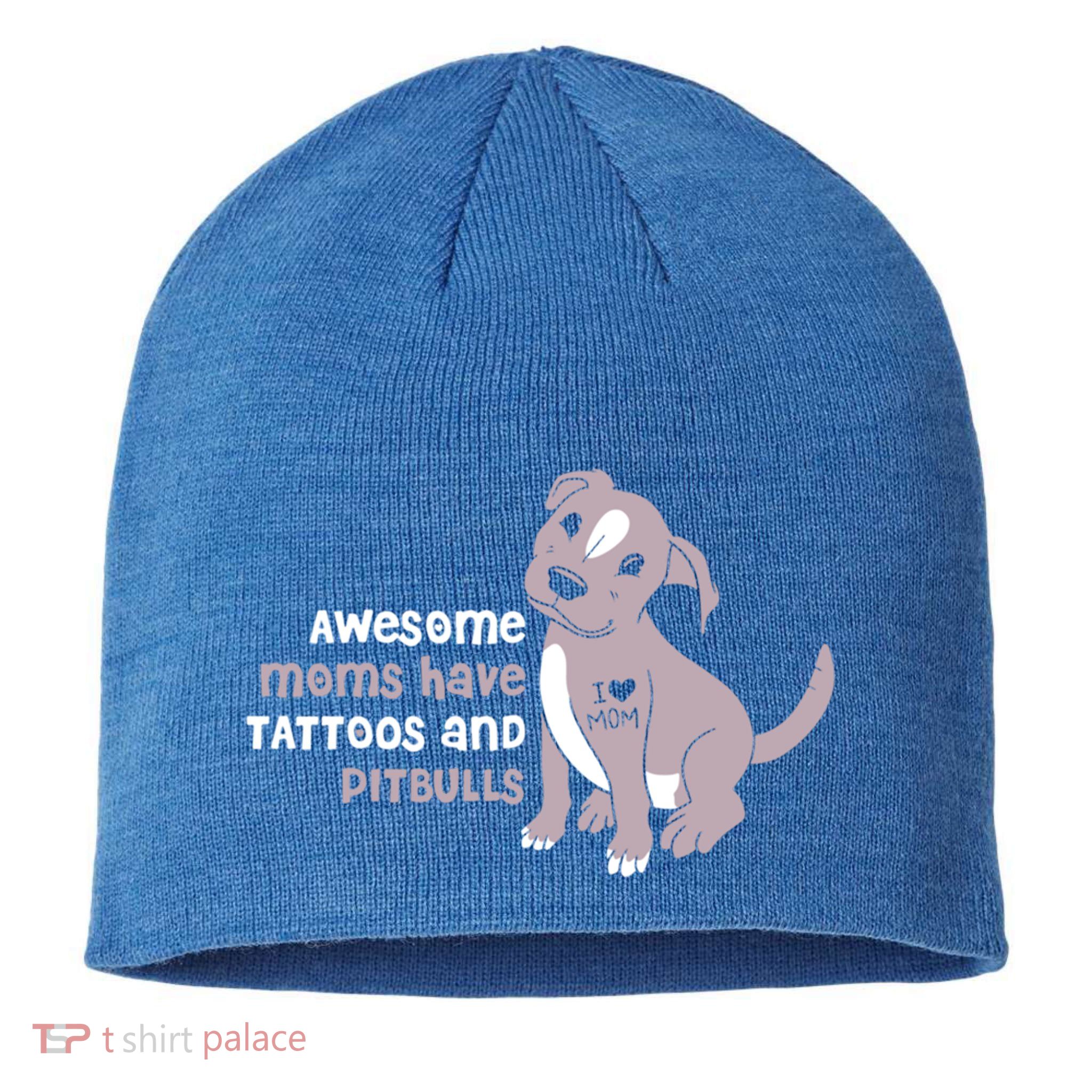 Awesome Moms Have Tattoos And Pitbulls Pit Bull Terrier Meaningful Gift Sustainable Beanie