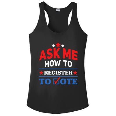 Ask Me How To Register To Vote Election Voter Registration Ladies PosiCharge Competitor Racerback Tank