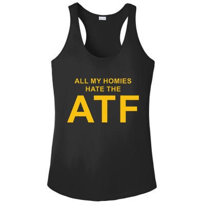 All My Homies Hate The Atf Quote Ladies PosiCharge Competitor Racerback Tank