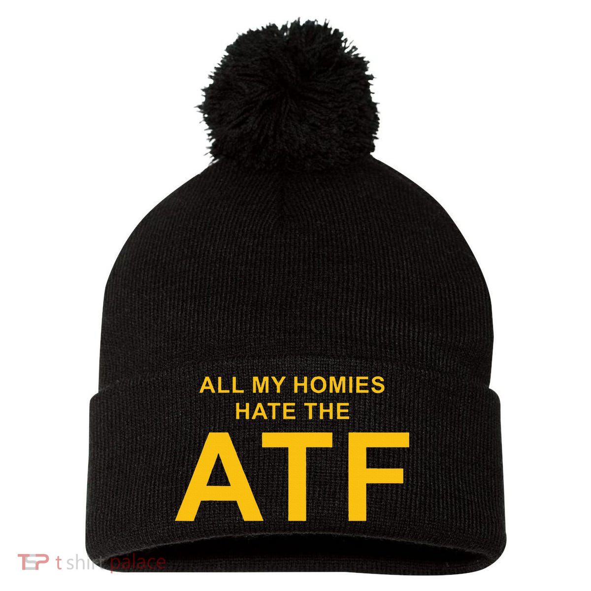 All My Homies Hate The Atf Quote Pom Pom 12in Knit Beanie