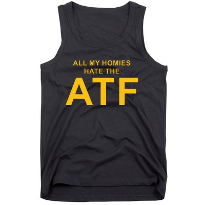 All My Homies Hate The Atf Quote Tank Top