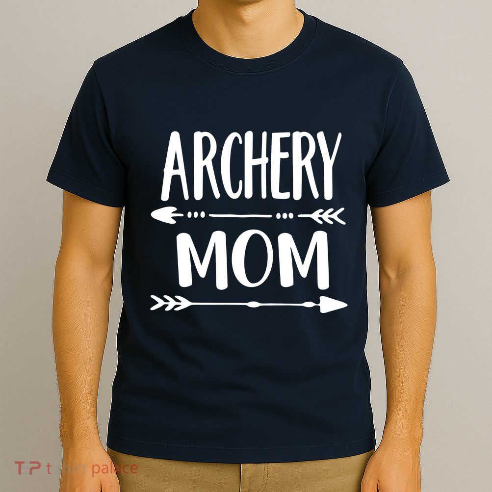 Archery Mom Hunting Archer Bow Hunter Arrow Tee T-Shirt