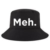 A Meh. Humorous Cool Comfort Performance Bucket Hat