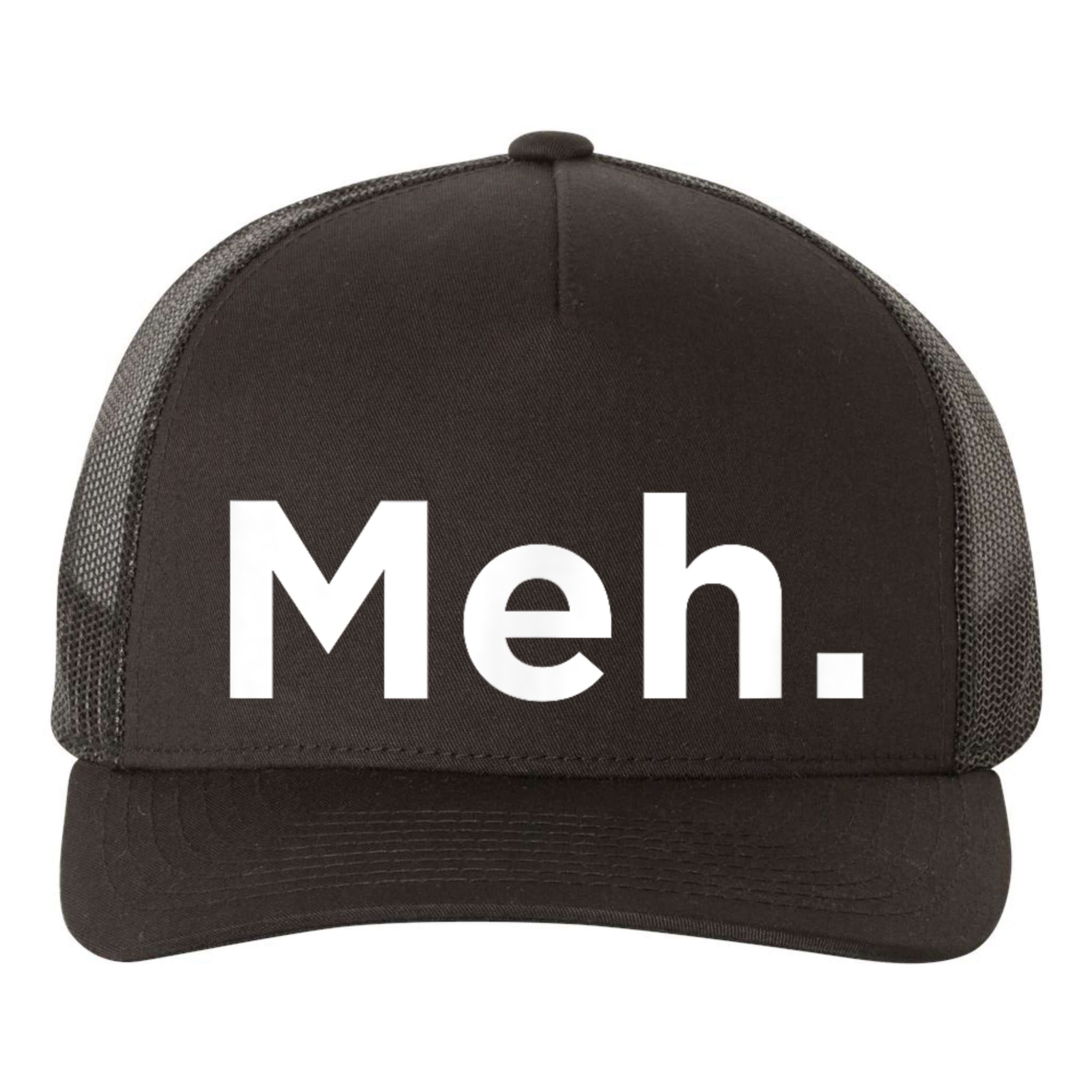 A Meh. Humorous Yupoong Adult 5-Panel Trucker Hat