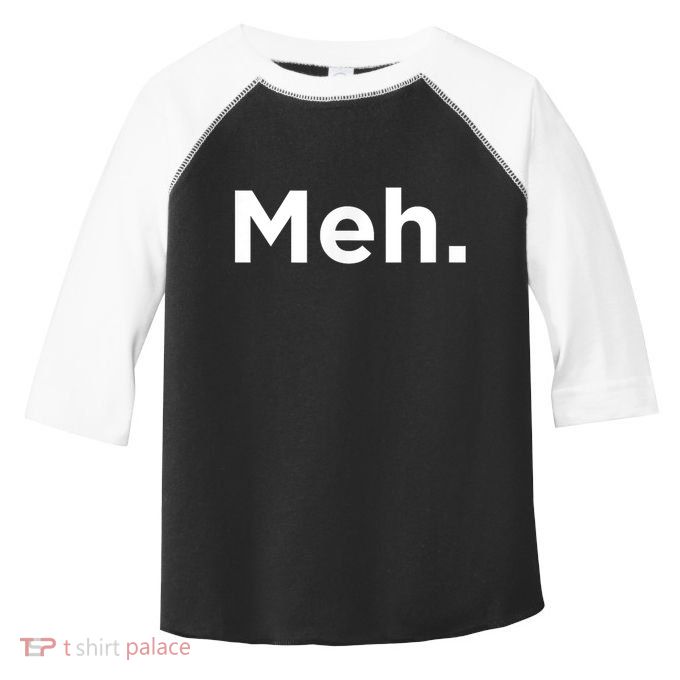 A Meh. Humorous Toddler Fine Jersey T-Shirt