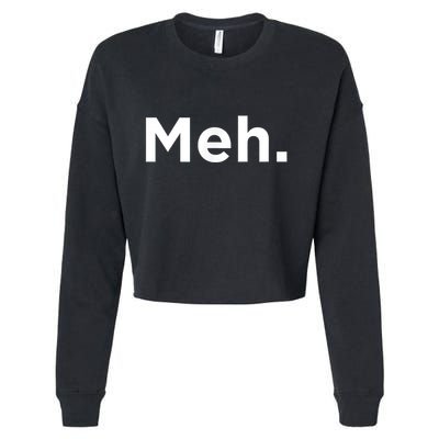 A Meh. Humorous Cropped Pullover Crew