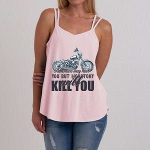 Adventure May Hurt You But Monotony Will Kill You Women's Strappy Tank