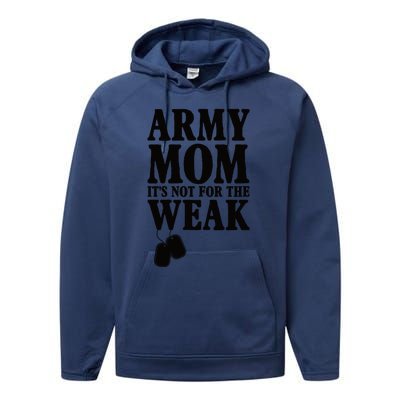 Army Mother Its Not For The Weak | Military Mom Army Performance Fleece Hoodie