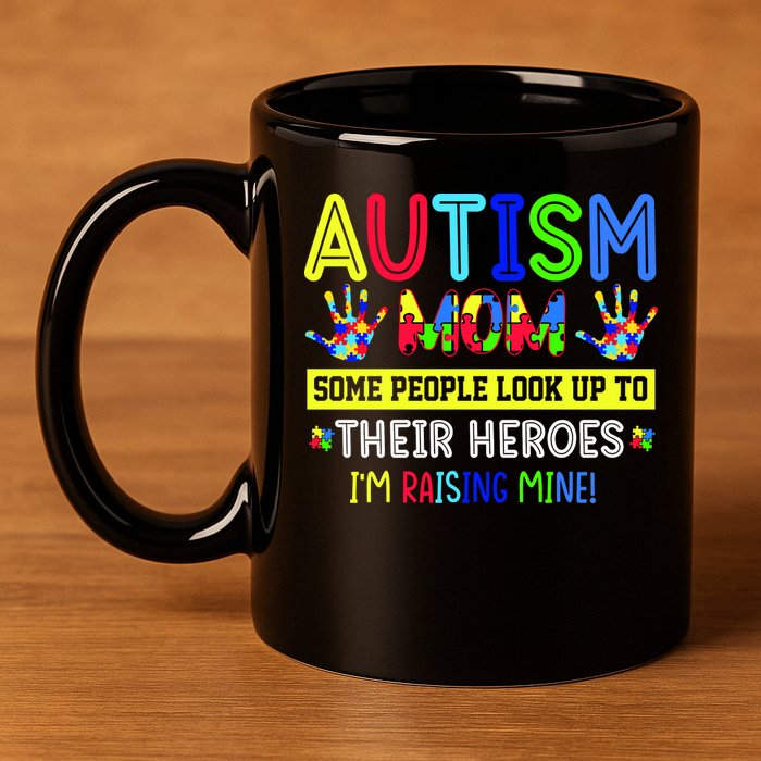 Autism Mom I'm Raising My Hero Awareness Puzzle 11oz C Handle Ceramic Mug