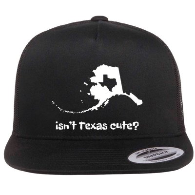 Alaska Map Isnt Texas Cute Funny Design Flatbill Hat