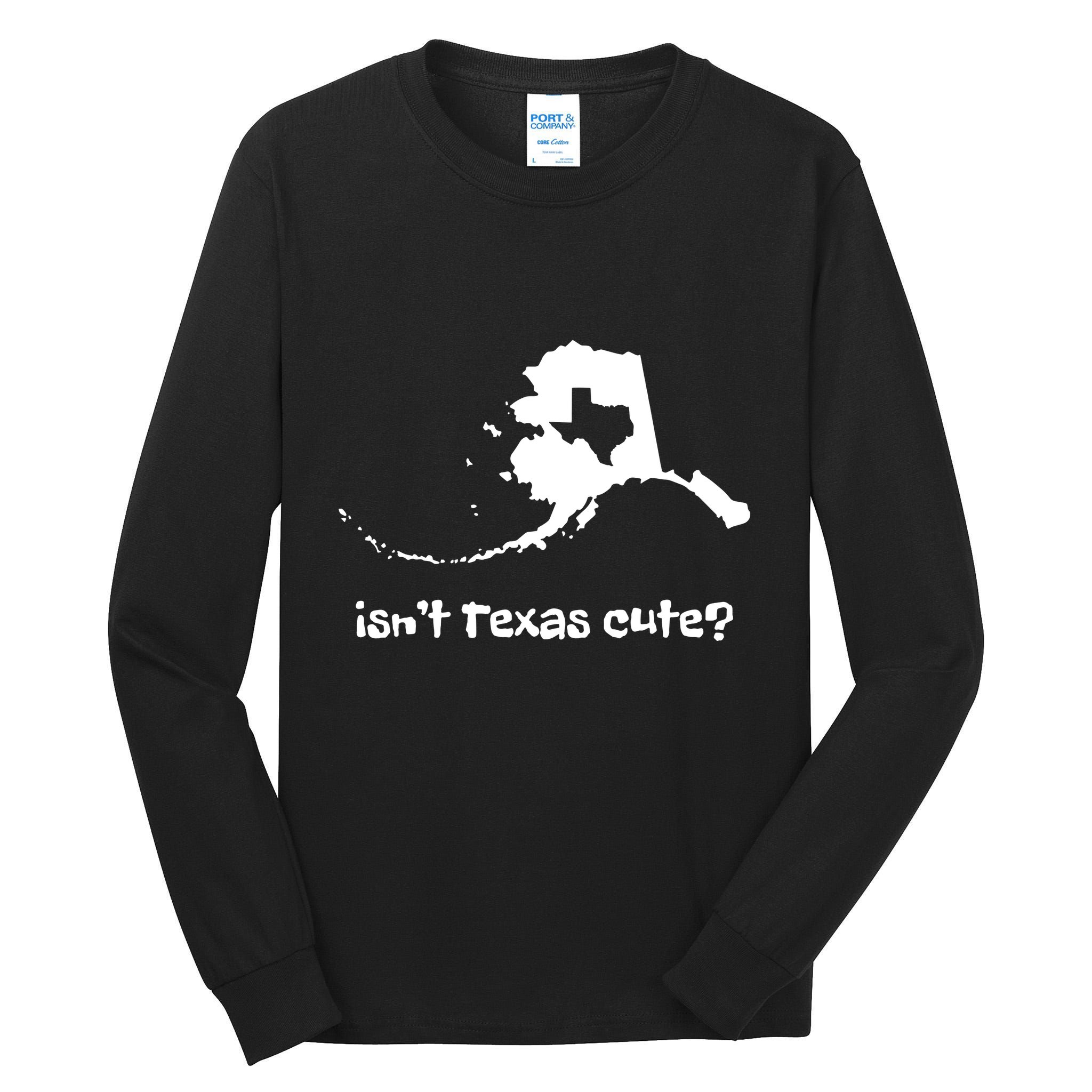 Alaska Map Isnt Texas Cute Funny Design Tall Long Sleeve T-Shirt