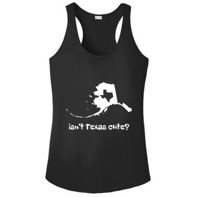 Alaska Map Isnt Texas Cute Funny Design Ladies PosiCharge Competitor Racerback Tank