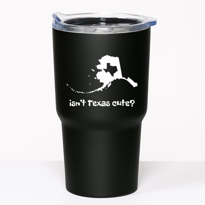 Alaska Map Isnt Texas Cute Funny Design Tumbler