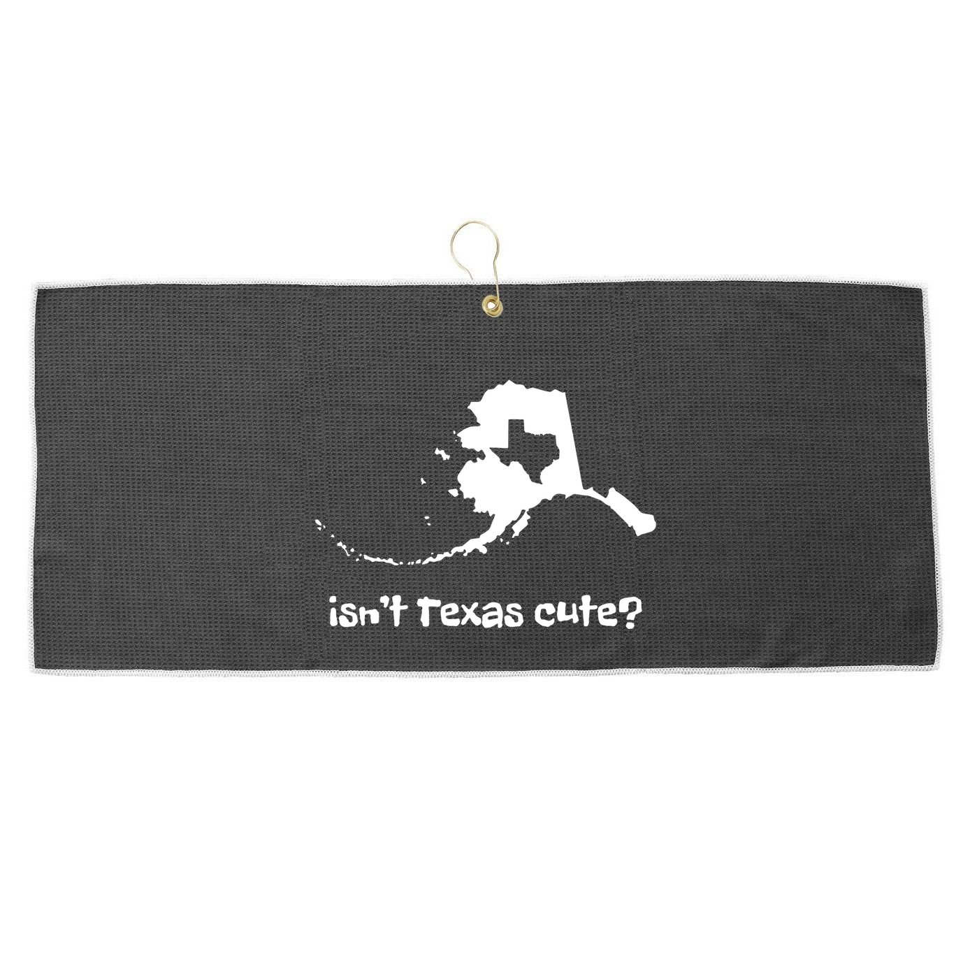 Alaska Map Isnt Texas Cute Funny Design Large Microfiber Waffle Golf Towel