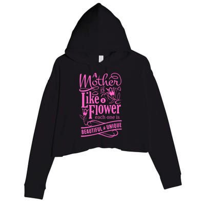 A Mother Is Like A Flower Crop Fleece Hoodie