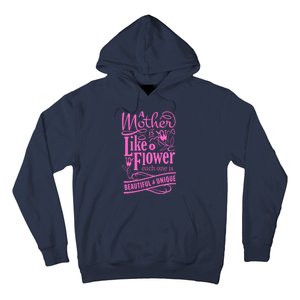 A Mother Is Like A Flower Hoodie