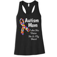 Autism Mom I Am His Voice He Is My Heart Women's Racerback Tank