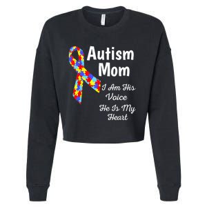 Autism Mom I Am His Voice He Is My Heart Cropped Pullover Crew