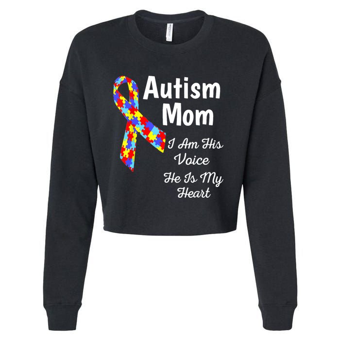 Autism Mom I Am His Voice He Is My Heart Cropped Pullover Crew