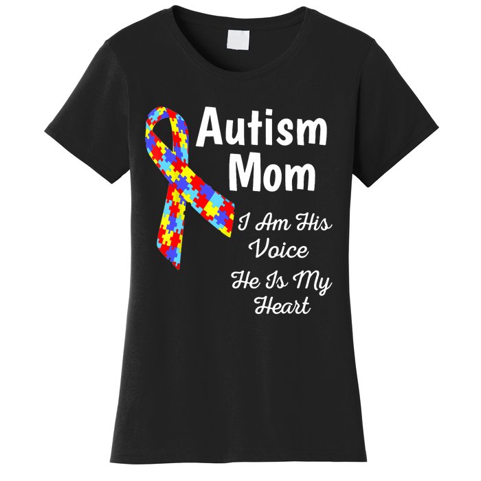 Autism Mom I Am His Voice He Is My Heart Women's T-Shirt