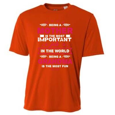 A Mother Is The Most Important Job In The World Mom Mommy Cute Gift Cooling Performance Crew T-Shirt