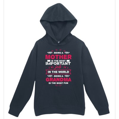 A Mother Is The Most Important Job In The World Mom Mommy Cute Gift Urban Pullover Hoodie