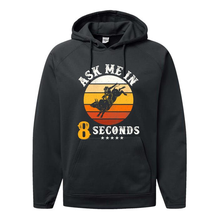 Ask Me In 8 Seconds Rodeo Bull Riding Vintage Cowboy Performance Fleece Hoodie