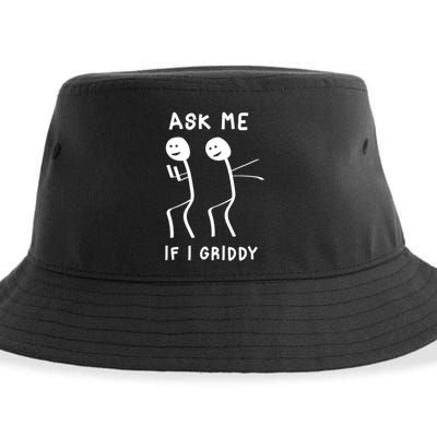 Ask Me If I Gridy Funny Humorous Gridy Dance Sustainable Bucket Hat