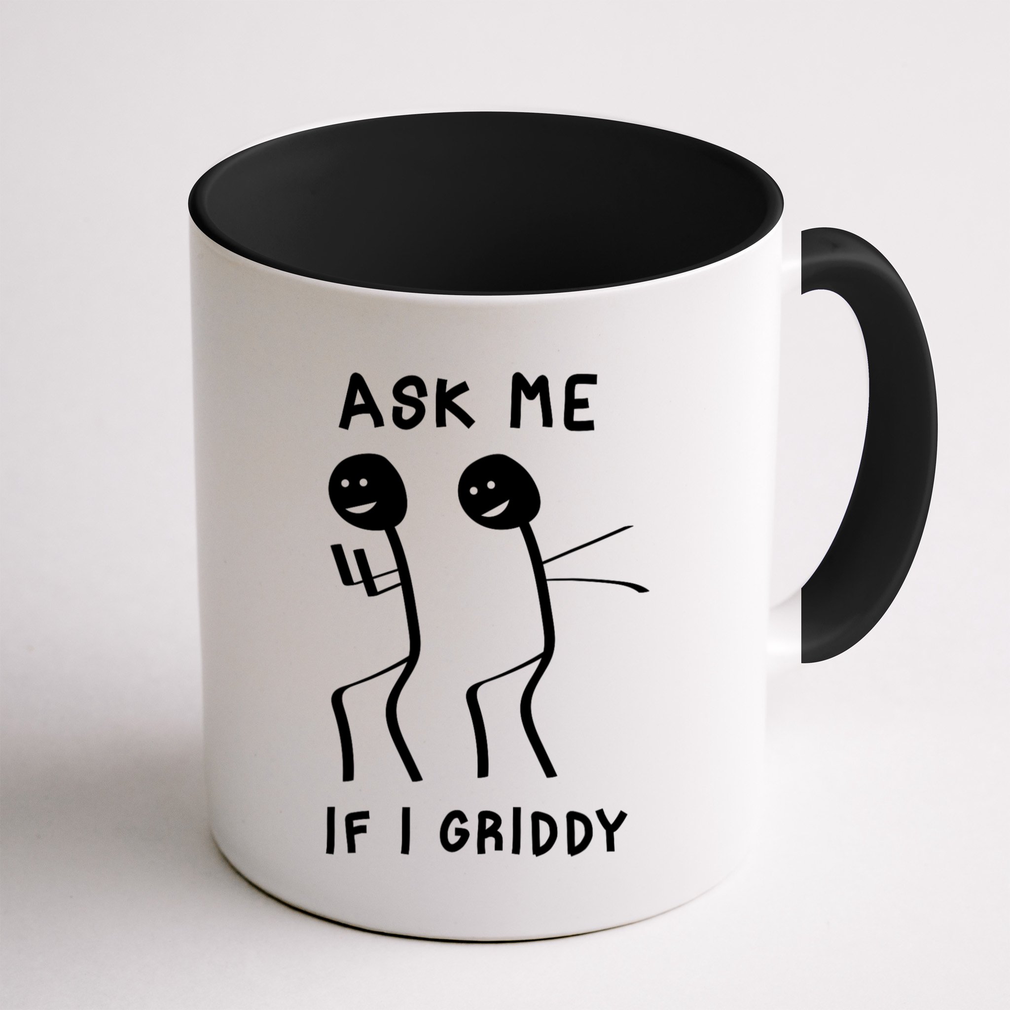 Ask Me If I Gridy Funny Humorous Gridy Dance Mug