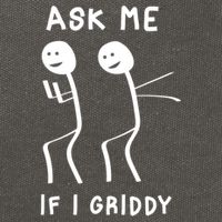 Ask Me If I Gridy Funny Humorous Gridy Dance Cotton Canvas Backpack