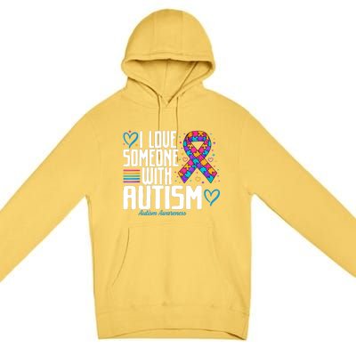 Autism Mom I Love Someone With Autism Gift Premium Pullover Hoodie