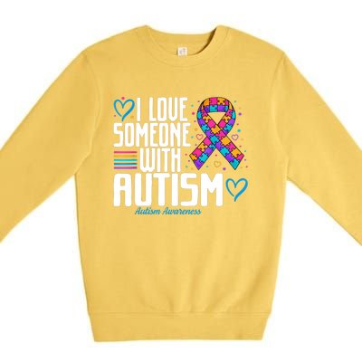 Autism Mom I Love Someone With Autism Gift Premium Crewneck Sweatshirt