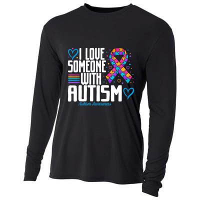 Autism Mom I Love Someone With Autism Gift Cooling Performance Long Sleeve Crew