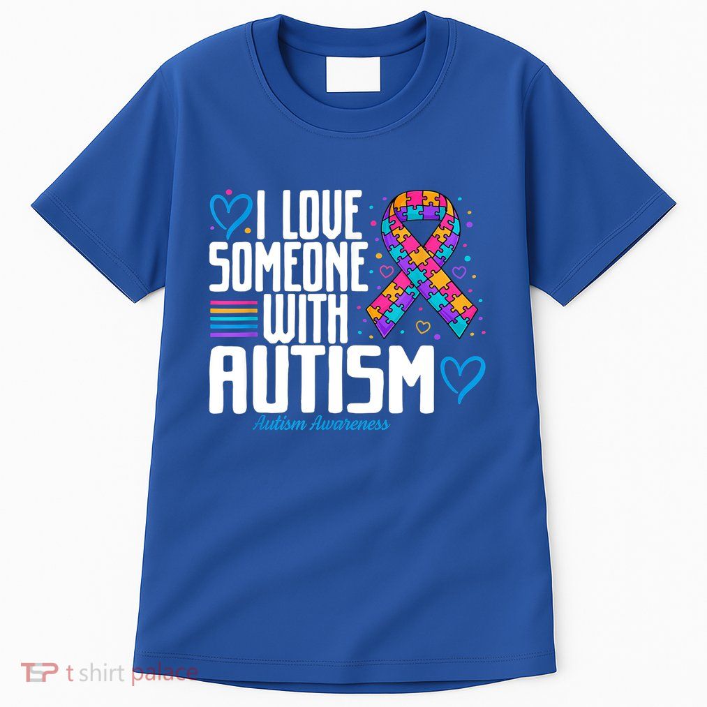 Autism Mom I Love Someone With Autism Gift Tall T-Shirt