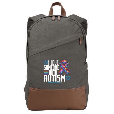 Autism Mom I Love Someone With Autism Gift Cotton Canvas Backpack