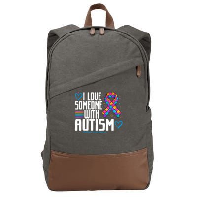 Autism Mom I Love Someone With Autism Gift Cotton Canvas Backpack