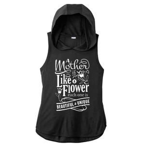 A Mother Is Like A Flower Each One Is Beautiful And Unique Ladies PosiCharge Tri-Blend Wicking Draft Hoodie Tank