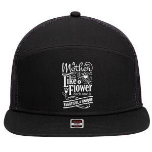 A Mother Is Like A Flower Each One Is Beautiful And Unique 7 Panel Mesh Trucker Snapback Hat